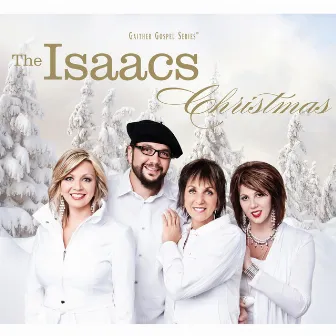 Christmas by The Isaacs