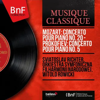 Mozart: Concerto pour piano No. 20 - Prokofiev: Concerto pour piano No. 5 (Mono Version) by Orkiestra Symfoniczna Filharmonii Narodowej