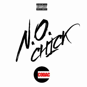 N.O. Chick by Codac