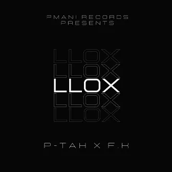 LLOX by P-Tah