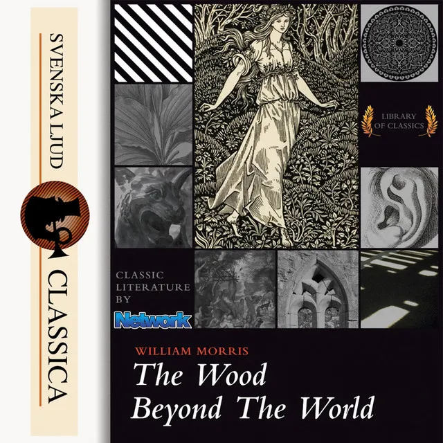 The Wood Beyond the World, Chapter 13.2 - The Wood Beyond the World (Unabridged)