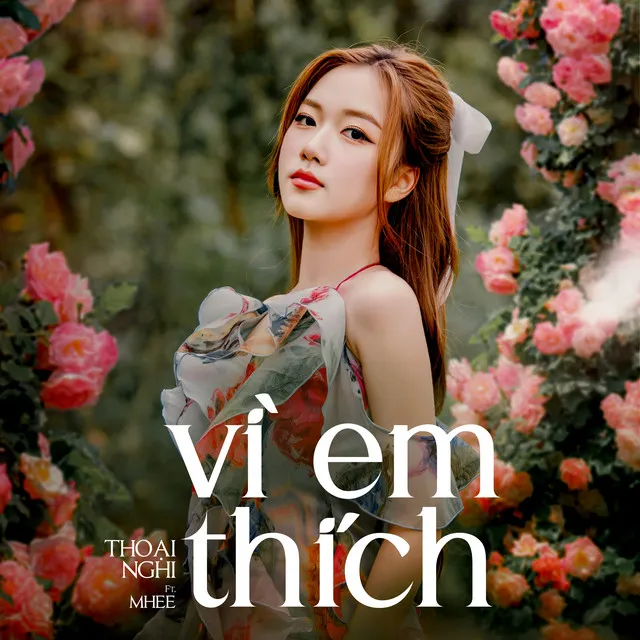 Vì Em Thích