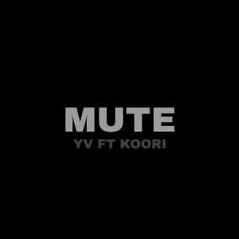 Mute by YV