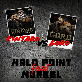 Kintaro vs Goro by Halo Point