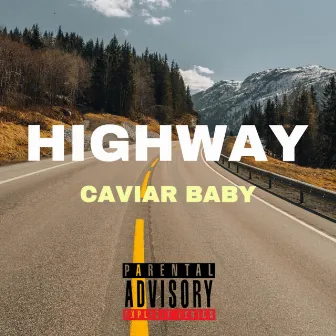 Highway by Caviar Baby