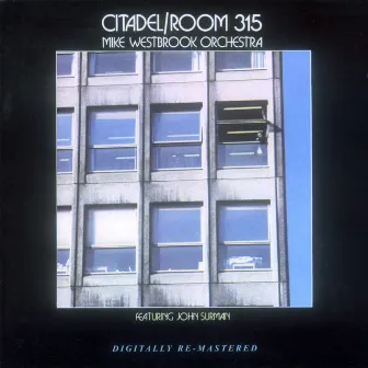 Citadel/Room 315 by Mike Westbrook