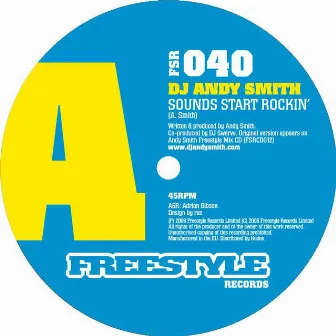 Sounds Start Rockin' by DJ Andy Smith