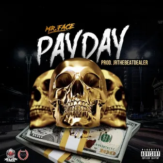 Pay Day by Mr.Face