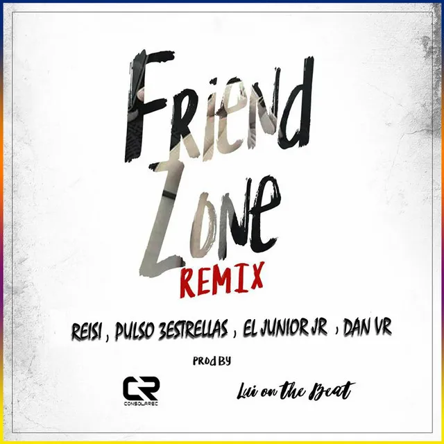 Friend Zone - Remix