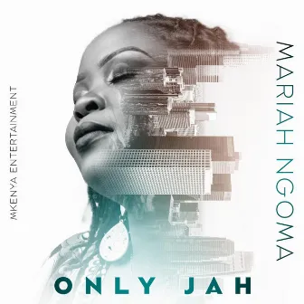 Only Jah by Mariah Ngoma