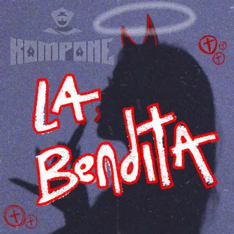 La Bendita by Kompone