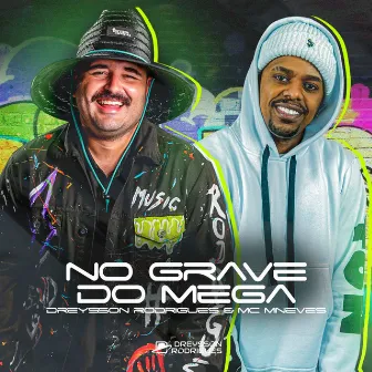 Mega Funk No Grave do Mega by Mc MNeves