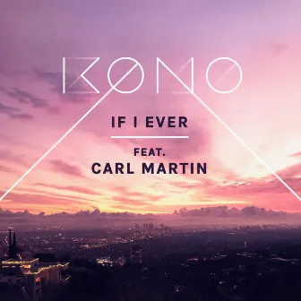 If I Ever by KONO