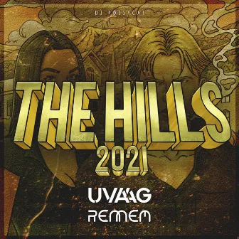 The Hills 2021 by Uvaag