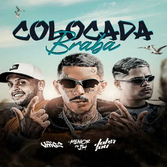 Colocada Braba by Mc VM 62