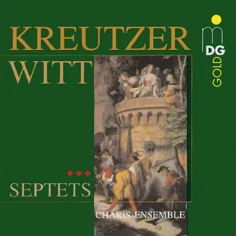 Kreutzer & Witt: Septets by Charis Ensemble