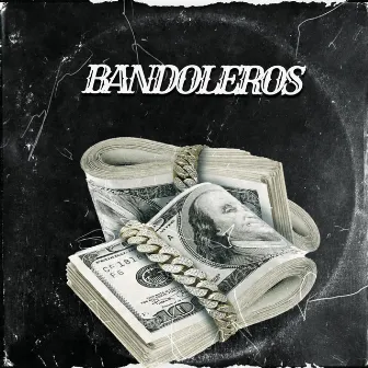 Bandoleros by Adrian EE