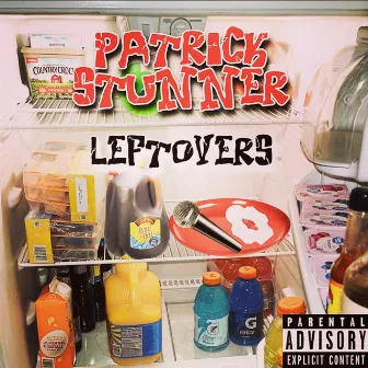 Leftovers by Patrick Stunner