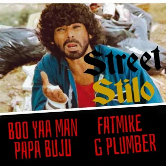 Street Stilo by Vendetta BOO YAA MAN & FATMIKE