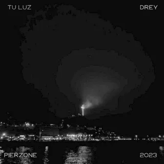 TU LUZ by Drey