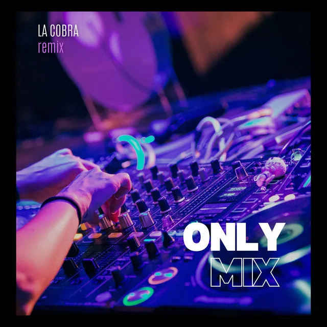 Only Mix