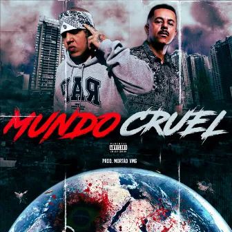 Mundo Cruel by Helião