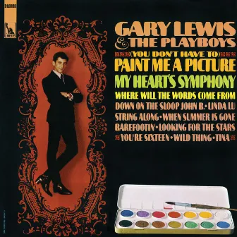 (You Don't Have To) Paint Me A Picture by Gary Lewis & The Playboys