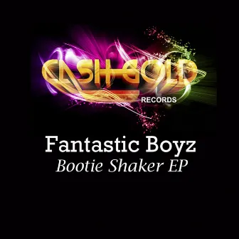 Bootie Shaker EP by Fantastic Boyz