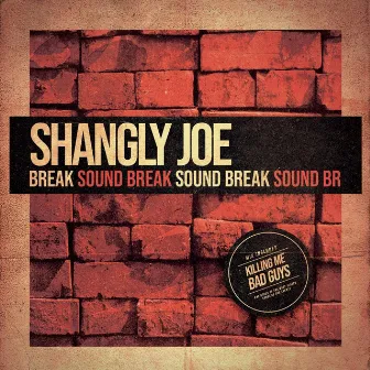 Sound Break by Shangly Joe