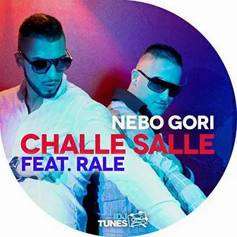 Nebo Gori (Radio Edit) by Challe Salle