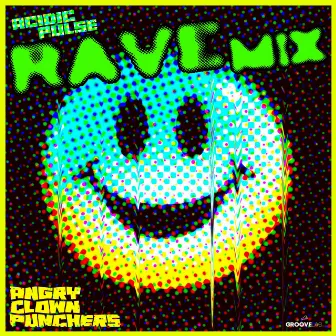 Acidic Pulse (Rave Mix) by Angry Clown Punchers