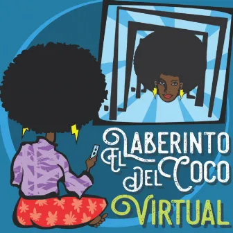 El Laberinto del Coco Virtual by Hector Barez