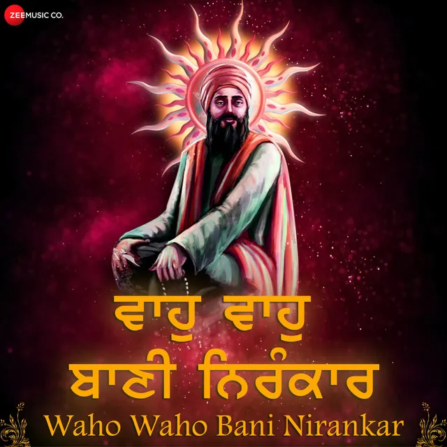 Waho Waho Bani Nirankar - From "Waho Waho Bani Nirankar - Zee Music Devotional"