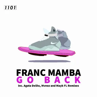 Go Back by Franc Mamba