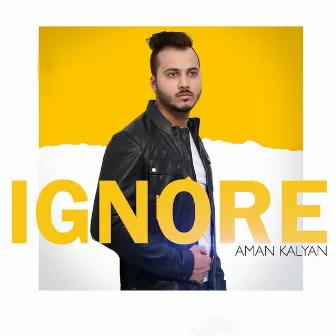 Ignore by AMAN KALYAN