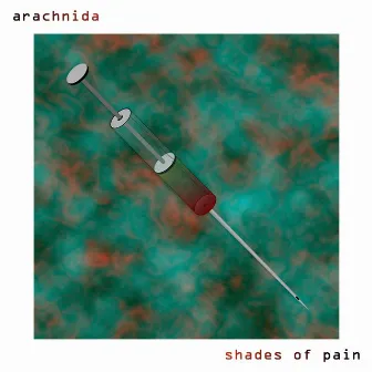 Shades of Pain by Arachnida