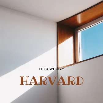 Havard by Fred Wheezy