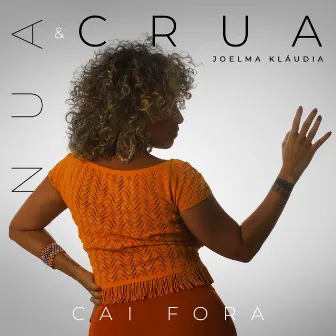 Cai Fora by Joelma Kláudia