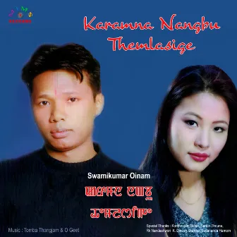 Karamna Nangbu Themlasige by Swamikumar Oinam