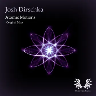 Atomic Motions by Josh Dirschka