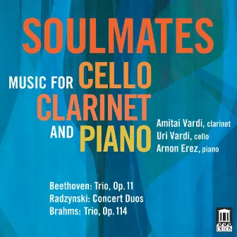 Soulmates: Music for Cello, Clarinet & Piano by Amitai Vardi