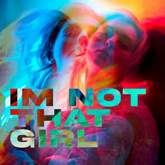 Im Not That Girl by Arknjo