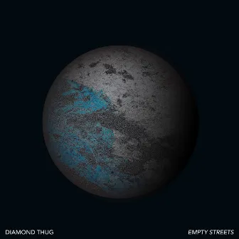 Empty Streets by Diamond Thug