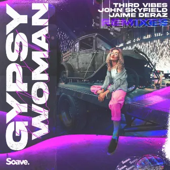 Gypsy Woman [Remixes] by Third Vibes