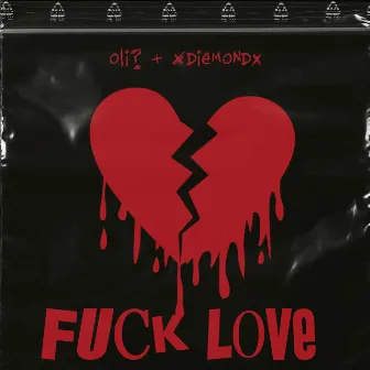 Fuck Love by xDiemondx