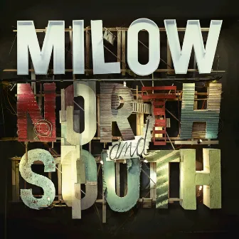 North and South by Milow