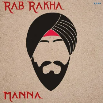 Rab Rakha by Manna