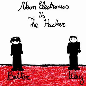 Better Way EP by Neon Electronics