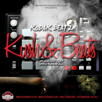 Kush & Beats Vol. 1 by Kodak Beatz