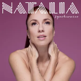 Synchronize (Radio Edit) by Natalia